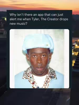 The cover image is a portrait featuring Tyler, The Creator. He is positioned centrally against a white background. He's wearing a light blue hat with a white brim and a light blue jacket over a shirt with a leopard print collar. The background shows a gradient of colors, transitioning from orange to blue. Text is overlaid on the left, within a dark rectangular frame that contains a question about an app that alerts users to new music releases by Tyler, The Creator.