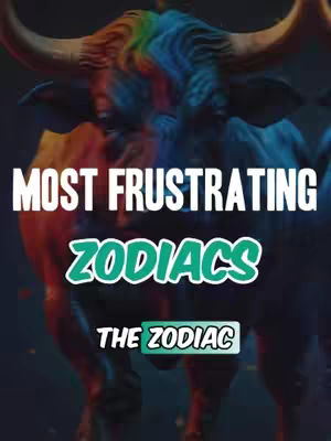 The cover image displays a stylized illustration of a bull's head as the central figure, representing Taurus. The head is multi-colored, with a rainbow spectrum across its forehead and the rest of the body colored in shades of red, blue, and orange. The text overlay includes the words 'MOST FRUSTRATING ZODIAC' in bold white, with the word 'ZODIAC' highlighted in green in a separate box. Beneath this, 'THE ZODIAC' is written in white within a green box, providing context for the video's subject.