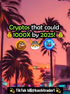 A vibrant cover image with a sunset backdrop featuring palm trees, city lights, and three cartoon crypto coin logos. Overlayed text predicts 1000X gains by 2025. A TikTok username is at the bottom.