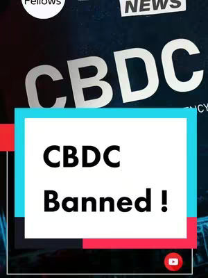 The cover image uses a dark, textured background. A large "CBDC" is prominently displayed in white, slightly metallic-looking text. A rectangular, turquoise-colored shape is positioned in the foreground, featuring white text within a red border that reads "CBDC Banned!". A YouTube logo is visible in the lower right, indicating the video's platform.
