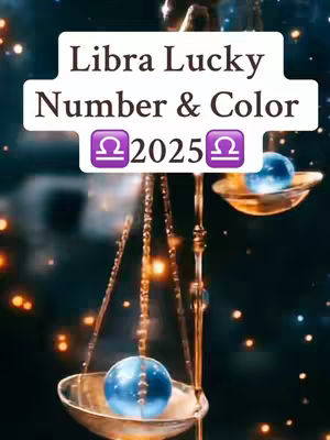 The image features a balanced scale with two bowls, each holding a blue, glowing orb. The background is a blurred display of lights, creating a mystical atmosphere. A text overlay at the top reads 'Libra Lucky Number & Color,' with the year '2025' and a Libra symbol. The overall composition is aesthetically pleasing, with a dark, dreamy quality.