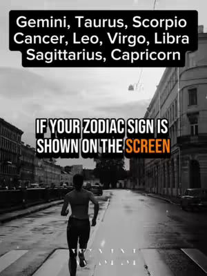 A black and white image featuring a silhouette of a person running away from the camera down a wet, urban street. Above it are words in white, and overlaid text indicates which zodiac signs the content applies to.
