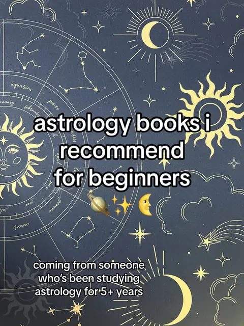The image features a dark blue background with a celestial theme. The design includes constellations, zodiac symbols, and illustrations of the sun and moon. Overlay texts feature "astrology books i recommend for beginners" and "coming from someone who's been studying astrology for 5+ years". Additional decorative elements such as small stars and celestial bodies like the planet and crescent moon.