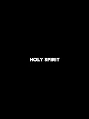The cover image is a simple design on a black background. Centered in the frame and in the most readable position is the text 'HOLY SPIRIT' in a bold white font.