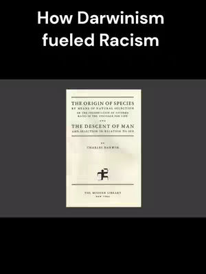 The cover image is composed on a grayscale background, at the top it has white text that says 'How Darwinism fueled Racism'. In the center there is a book cover with the title 'THE ORIGIN OF SPECIES' and 'THE DESCENT OF MAN', with the author's name 'CHARLES DARWIN' underneath. The book cover is white with black text. The overall composition is clean and straightforward.
