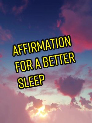 The image displays a vibrant sky with layers of pink, purple, and blue hues, resembling a sunset or sunrise. The central focus is a overlaid text in yellow with a black outline that reads, "AFFIRMATION FOR A BETTER SLEEP". The composition is simple, with the text prominently placed to catch immediate attention.