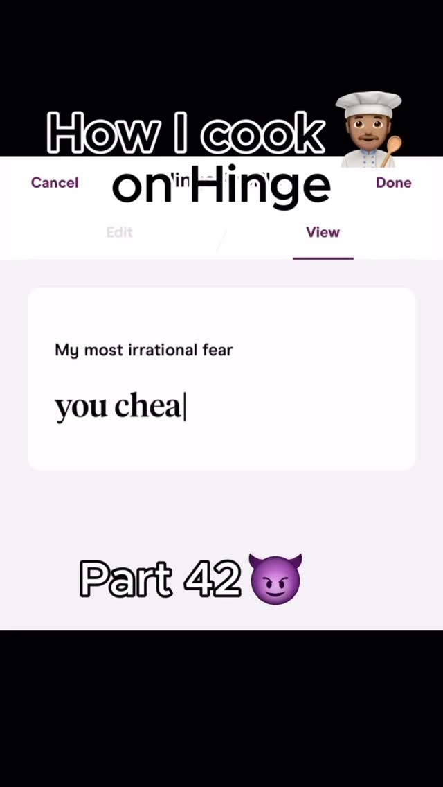 The cover image is a screenshot from the dating app Hinge. The text says "How I cook on Hinge" at the top in a bold, white font with a chef emoji. The center of the screen has a prompt box that displays the text "My most irrational fear: you chea". At the bottom, the text "Part 42" is shown with a devil emoji.