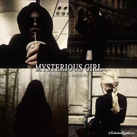 A multi-panel image with four quadrants featuring different scenes. The top-left shows a person in a dark hoodie drinking from a clear cup. The top-right shows a silhouetted figure in a dark coat. The bottom-left displays a blurred image of a forest. The bottom-right shows a woman with blonde hair in a braid, from the back. Text overlays in the center read 'MYSTERIOUS GIRL' and list astrological signs.