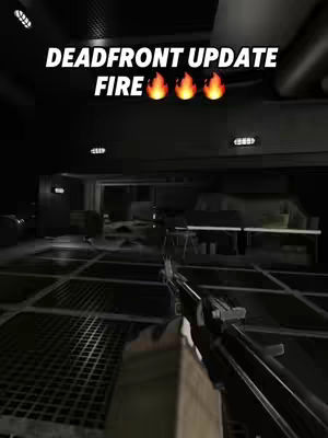 The cover image shows a first-person perspective of a dark, industrial-looking interior. A gun is prominently featured in the foreground, with the barrel pointed towards the center of the image. Overhead, text overlays read 'DEADFRONT UPDATE FIRE' with flame emojis. The lighting is dim, creating a sense of mystery.
