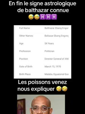 The cover image is a vertical composition with a black background. At the top, white text reads "En fin le signe astrologique de balthazar connue" followed by emojis. Below is a table with the name, age, profession, position, date of birth, and birht place data. At the bottom is the text "Les poissons venez nous expliquer" along with laughing emojis, and below that is a headshot of a man in glasses.
