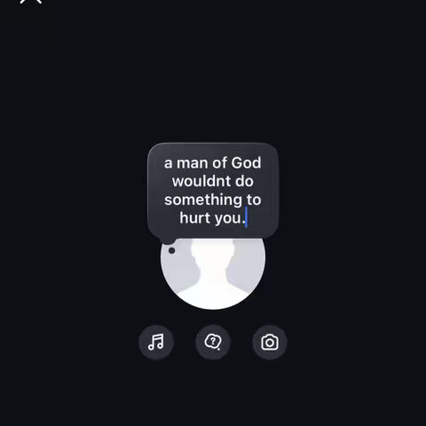 The cover image is set against a dark background. A stylized illustration of a user profile is visible, with a speech bubble-like shape containing text in the center. Below the profile image, there are three circular icons: a music note, a question mark, and a camera symbol. The text overlay in the speech bubble reads, "a man of God wouldn't do something to hurt you."