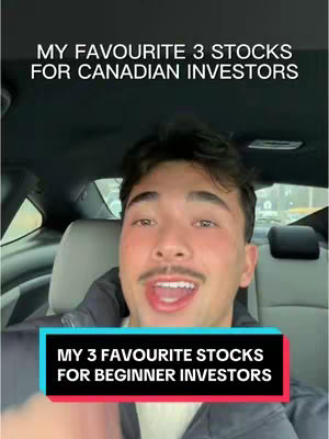 A selfie-style video cover image shows a young man in a car. He is looking at the camera with a wide, open mouth as if mid-sentence and talking. Above him, the text overlay reads, 'MY FAVOURITE 3 STOCKS FOR CANADIAN INVESTORS'. Below him, the text box reads 'MY 3 FAVOURITE STOCKS FOR BEGINNER INVESTORS'. The background shows a car interior with a blurred view of the outside world visible through the windows.
