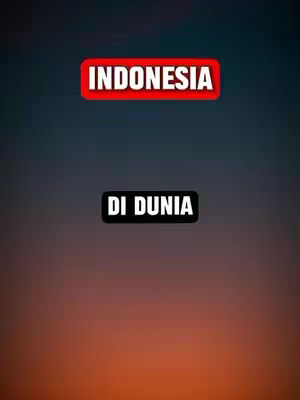 The cover image features a gradient sky in hues of orange and blue. Superimposed on this background are two rectangular text elements. The first text element reads 'INDONESIA' in white text, set against a red rectangular backdrop. Below it, a second text element displays 'DI DUNIA' in white font, set within a black rectangular outline. The overall design is simple, with a focus on text overlay and a gradient backdrop.