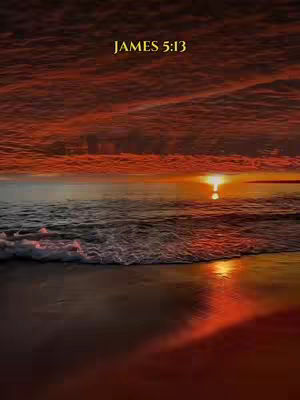 A scenic cover image featuring a beach at sunset. A large body of water occupies the bottom half, with waves gently lapping at the shore. The sky is filled with vibrant shades of orange and red, with the sun partially visible near the horizon. Text saying JAMES 5:13 is imposed in the upper portion of the image.