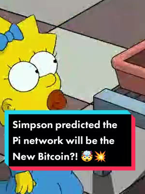The cover image features a still from the animated show The Simpsons. Lisa Simpson, with her distinctive yellow skin and spiky hair, is looking at the viewer with a surprised expression. A text overlay in a black box with a red bottom states: "Simpson predicted the Pi network will be the New Bitcoin?! 🤯💥". The background is an interior scene with various elements that provide context for the image.
