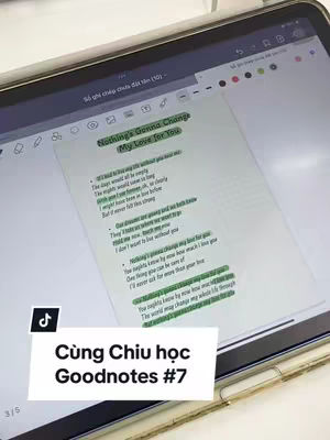 The cover image displays a close-up of an iPad screen, showing a handwritten song lyric sheet displayed within the GoodNotes app. The sheet is set against the dark screen of an iPad. Overlaid on the bottom left corner is a white box with the Tiktok logo and a text overlay that emphasizes the GoodNotes app, a common study method which the user is sharing