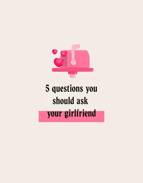 The image features a light beige background. In the upper center, there's a pink mailbox with three pink heart-shaped balloons floating above it. Below the mailbox and hearts, the text '5 questions you should ask your girlfriend' is displayed in a black, bold font, with a pink rectangular highlight behind the last line.