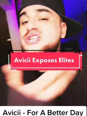 A man in a black hat is centered in the frame, with text overlayed on a red rectangle. The background has a hazy mix of colors. The text overlay reads 'Avicii Exposes Elites'. The man is talking.