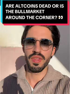 A selfie-style video featuring a man wearing sunglasses and a casual sweater. The text overlay asks a question about altcoins and the bull market.
