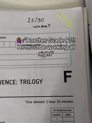 The image shows a close-up of a graded exam paper with a high score of 25/30 with well done written. A text overlay states, "Another Grade 9??!! He must be working all night". There is a yellow highlight is on the top right corner.