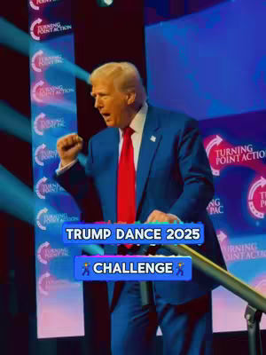 The cover image shows Donald Trump at a rally, captured mid-motion, possibly dancing or gesturing enthusiastically. He's wearing a blue suit, red tie, and white shirt. The background is a blurred backdrop, typical of a political event setting, with banners and logos. Overlaid are two blue boxes with white text: 'TRUMP DANCE 2025' and 'CHALLENGE', indicating a call to participate in a dance challenge.