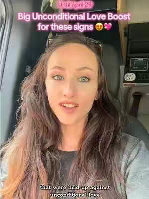 The cover image shows a woman speaking directly to the camera, positioned in what appears to be a vehicle interior. Above her head, text overlays indicate the video's theme of unconditional love and astrological signs. The lighting seems natural, and the woman appears to be the central focus, with a soft background of vehicle details.