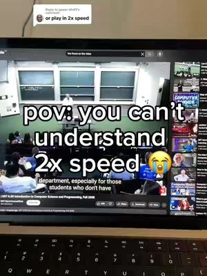 A laptop screen displays a video of a lecture hall with a professor giving a lecture. Overlaid on the screen is the text "pov: you can't understand 2x speed" in a white font. A crying emoji is placed next to the text.