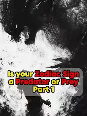 The image is a dramatic, digitally rendered illustration. The top portion features a large, shadowy, monstrous figure with sharp features and a dark color palette. The figure seems to be looming or attacking from a cloud of smoke effect. In the center, there is a person silhouetted. Below this, a text overlay reads 'Is your Zodiac Sign a Predator or Prey Part 1' in a bold, colorful font.
