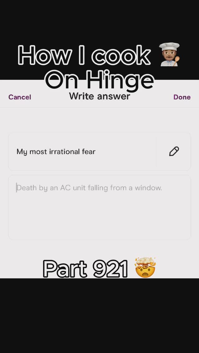 The cover image features text overlayed on a screenshot of a dating app. The top of the image has the text "How I Cook On Hinge", with menu options like "Cancel" and "Done". The main part of the screen shows a prompt and a text field, with a chef emoji. The bottom of the image has the text "Part 921" and an emoji.