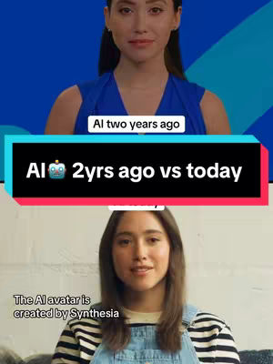 The image is a split screen depicting two AI avatars. The top half shows an avatar labeled “AI two years ago”, a woman wearing a blue sleeveless top against a blue background. The bottom half displays a more advanced avatar from the current time, set against a basic background, and the text”The AI avatar is created by Synthesia” is visible.