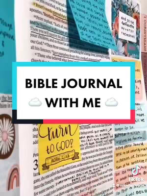 The image is a vertical shot of an open Bible with colorful sticky notes and handwritten annotations. The central focus is on an overlay text that captures the essence of Bible journaling. The layout is somewhat cluttered, with pages and notes creating an intimate and study-oriented environment. The general color scheme involves multiple colors from the post-it notes.