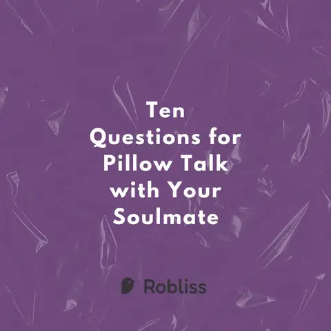 A square image with a dark purple, textured background that resembles crumpled plastic wrap. Overlayed on top is white text, formatted in a stacked layout. The text reads 'Ten Questions for Pillow Talk with Your Soulmate'. In the bottom right corner is a logo with a dark bird and the name 'Robliss'.