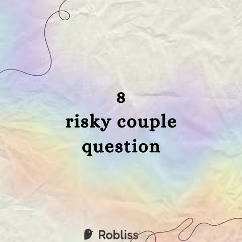 The image features a textured background with a watercolor effect in shades of light blue, purple, yellow, and pink. The text overlay states 8 risky couple questions in a bold, black font. A small logo for 'Robliss' is visible at the bottom.
