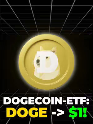 The image highlights a centered Dogecoin coin with a dog picture inside, overlaid on a black grid background with a glowing effect. The text overlay reads "DOGECOIN-ETF: DOGE -> $1!" with the text in white and green color, suggesting a financial prediction or analysis related to Dogecoin.