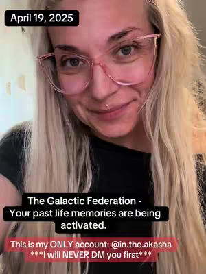 A selfie-style shot features a person with long, blonde hair, wearing pink-rimmed glasses and a black top. Text overlays include the date at the top, and a message about the Galactic Federation with a disclaimer about their account. Light shines from above, and the framing is close-up.