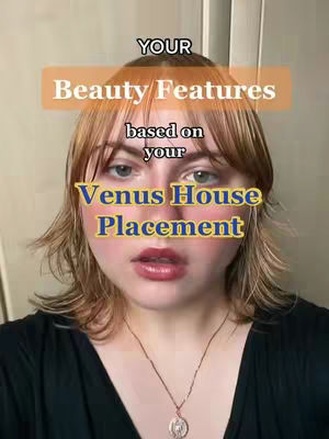 The cover image is a close-up selfie of a person with shoulder-length hair and a black top. Text overlays are present, including "Beauty Features" and "Venus House Placement". The color scheme is muted, with text in white and yellow boxes against a blurry background.