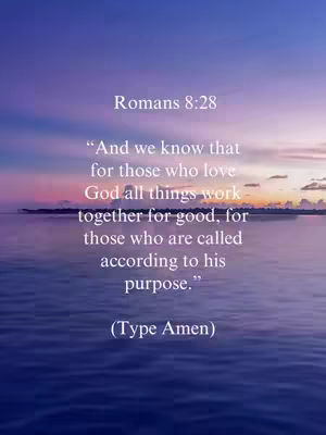 A serene image featuring a gradient sky of purples and blues, reflecting on the water's surface. Overlaid with white text presenting a Bible verse and an invitation to 'Type Amen'.