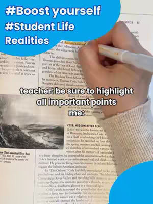 The image shows a hand holding a highlighter over a page of text, with the text and some of the page shaded in blue. There is white text overlay with the phrases '#Boost yourself', '#Student Life', 'Realities' and 'teacher: be sure to highlight all important points me:'.