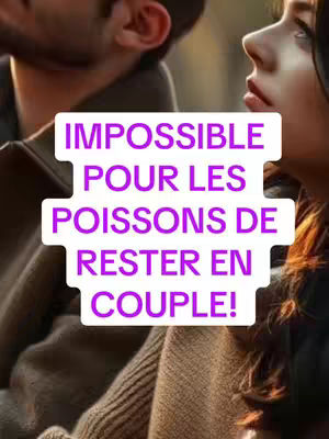 The cover image features a close-up of a man and a woman, with the man's ear and the woman's profile visible. Overlaid on the image is a bright, square text box. The text box contains the words "IMPOSSIBLE POUR LES POISSONS DE RESTER EN COUPLE!" in a bold, sans-serif font, centered in the box.