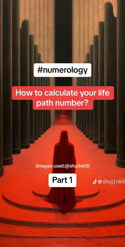 The image shows a red carpeted pathway leading into a dark archway. On the pathway a person dressed in a long red cloak stands facing away from the camera. On either side of the pathway stand tall, dark pillars. Text overlays include the hashtag #numerology, "How to calculate your life path number?", the words "Part 1" and the TikTok username @shuj1nk0.