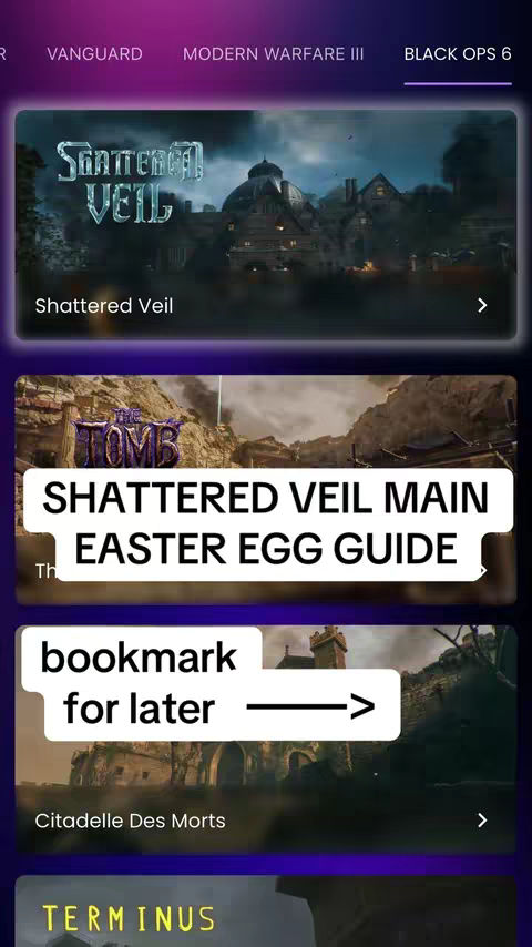 The cover image is a screenshot from an app, showcasing different sections or videos related to Call of Duty Zombies. The background is a dark, stylized image of a building at night. Overlayed on top is the title "SHATTERED VEIL MAIN EASTER EGG GUIDE" in bold, white text. There are also smaller elements with labels, such as "bookmark for later" with an arrow. The color scheme includes shades of purple, blue, and white. The layout suggests a video guide to the easter egg.