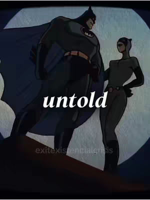 An illustration of Batman and Catwoman standing together. Batman, on the left, is in a dark suit with a cape. Catwoman, on the right, is in a catsuit. The word "untold" is overlaid on the image. The background is a light blue circle.