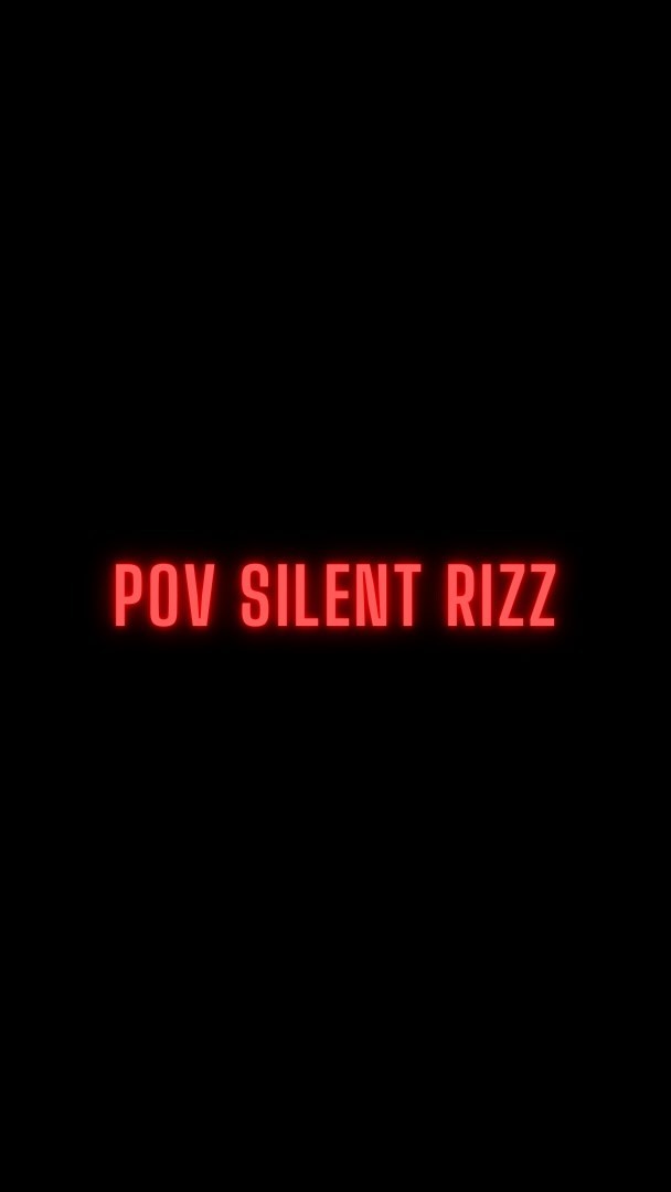 A black background with red neon text in the center that reads 'POV SILENT RIZZ'.