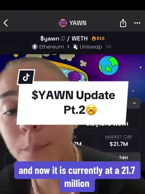 A woman is shown in the foreground with a phone UI showing the details of a coin called $YAWN in the background. The overlay on the front of the image contains the text: '$YAWN Update Pt.2'. The woman is partially visible, and the background contains trading information elements.