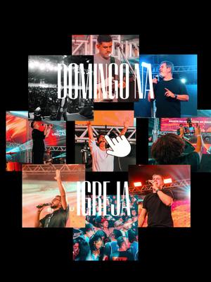 A collage-style image with a black background. Multiple smaller images, some in color and some in black and white, create a grid-like layout. Overlaid on top is white text that reads 'DOMINGO NA IGREJA', with a white hand cursor icon. The photos feature people singing into microphones, crowds of people, and worship settings.