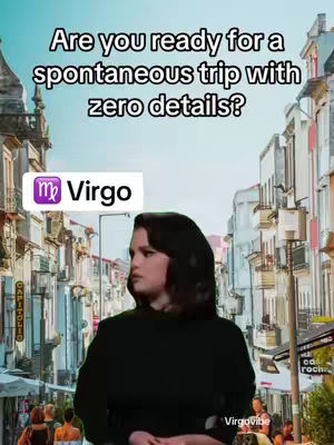 The image features a woman standing in what appears to be a European city street. Overlay text asks if the viewer is ready for a spontaneous trip with no details. A purple box with the Virgo astrological symbol and the word 'Virgo' is also present. The background shows buildings with awnings and balconies, suggesting a sunny day. The woman is centrally positioned, framed against the urban backdrop, and the color scheme is bright with a slight sepia toning.
