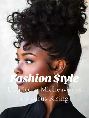 The cover image features a woman in profile, looking towards the left, with dark, curly hair styled in an updo. She has visible makeup with defined eyebrows. Text overlays at the bottom of the image that reads "Fashion Style" and "Capricorn Midheaven as a Taurus Rising". The background is a blurred, solid color.