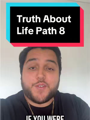 The cover image features a man speaking directly to the camera. Above him, a layered text box states, 'Truth About Life Path 8' against a background of alternating colors. The man has a neutral expression and is wearing a black shirt, a gold chain, and has a beard. The background is plain and white.