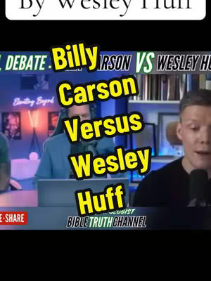 The cover image shows a split screen with a man on the right side speaking into a microphone.  The left side shows another man sitting in front of a laptop with a dark background and a logo. The title overlay, in a bright color, says 'Billy Carson Versus Wesley Huff'. 'Bible Truth Channel' is at the bottom.