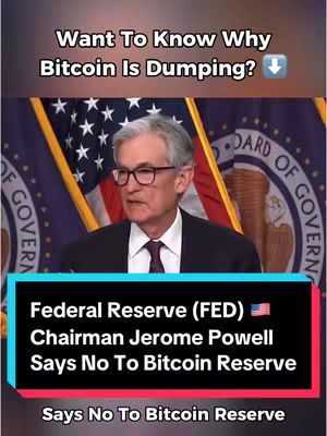 The cover image features Jerome Powell, Chairman of the Federal Reserve, speaking into a microphone. The background includes the American flag and seals with text. Overlaid text asks why Bitcoin is dumping and highlights Powell's stance against Bitcoin.